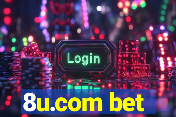 8u.com bet